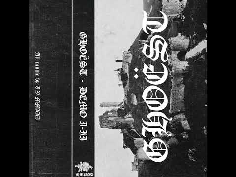 Ghoëst - Demos I & II (Full)