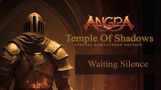 ANGRA - Waiting Silence | [SPECIAL REMASTERED EDITION]