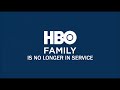 HBO Family Is No Longer In Service