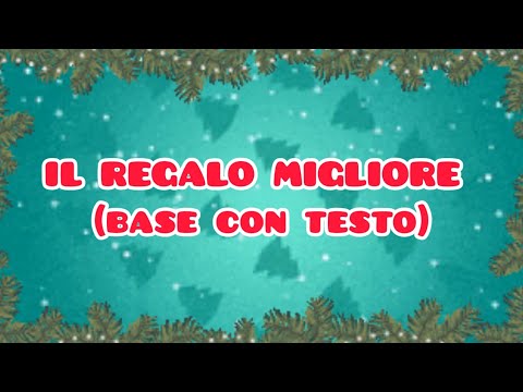 IL REGALO MIGLIORE - BASE CON TESTO - Canzone di Natale di  @Bebibam