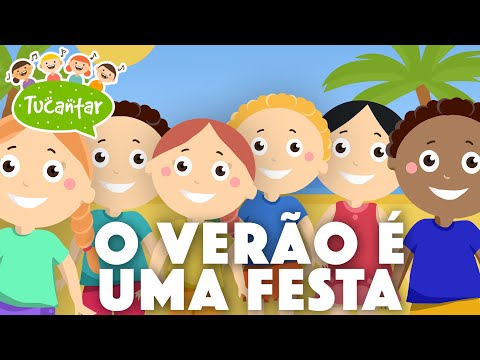 O Verão é uma festa ⛱️ | Tucantar - Música Infantil