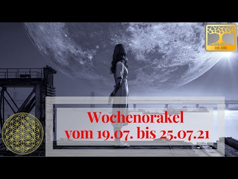 Wochenorakel 19.07. - 25.07.21 Vollmond