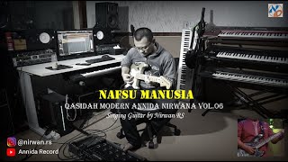 Download lagu NAFSU MANUSIA - QASIDAH MODERN ANNIDA NIRWANA (Singing Guitar By. Nirwan RS) mp3 Download lagu NAFSU MANUSIA - QASIDAH MODERN ANNIDA NIRWANA (Singing Guitar By. Nirwan RS) mp3