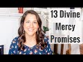 13 Divine Mercy Promises (AMAZING DEVOTION!)