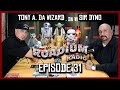 SIR DYNO - EPISODE 31 - ROADIUM RADIO - TONY VISION - HOSTED BY TONY A.
