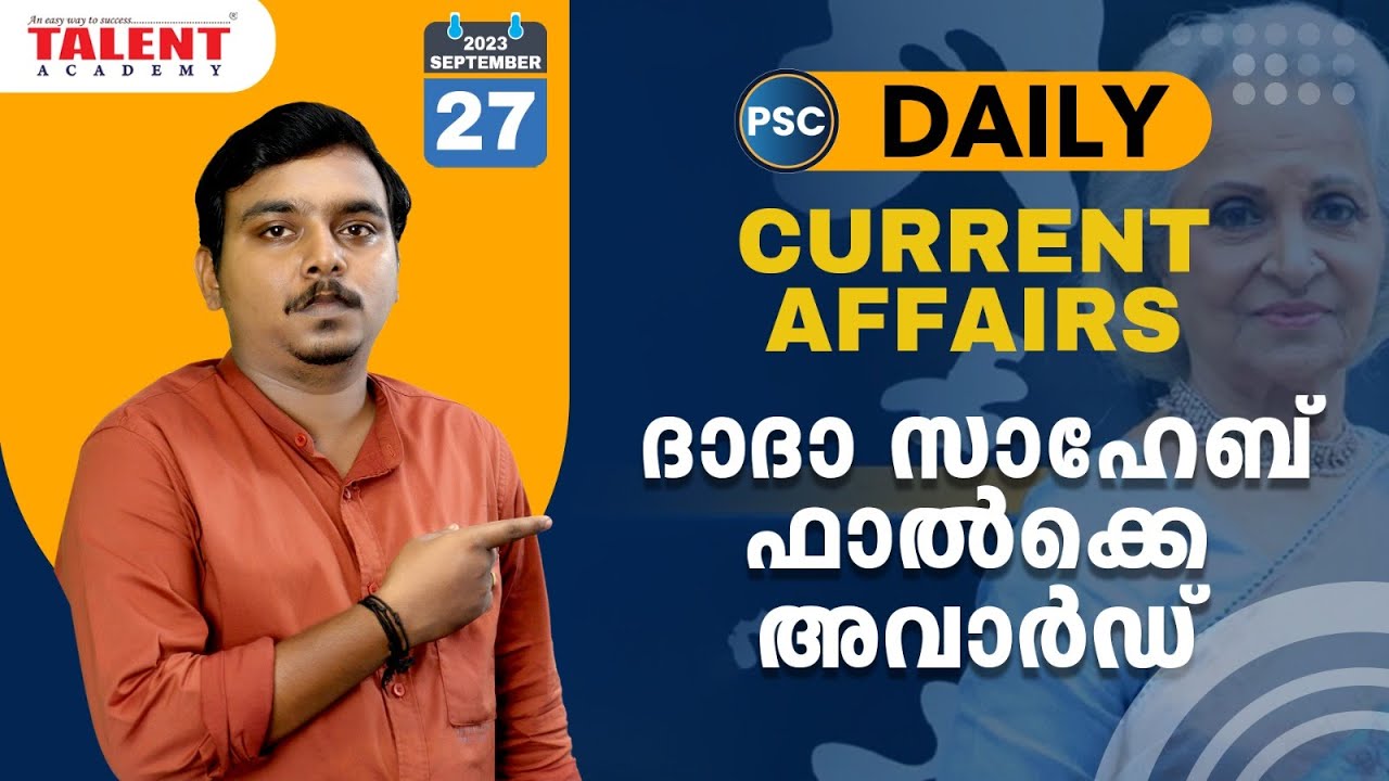 PSC Current Affairs - (27th September 2023) Current Affairs Today | Kerala PSC | Talent Academy