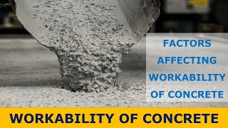Workability of Concrete and Factors affecting Workability of Concrete in Construction