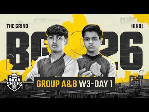 [Hindi] BGIS 2026 THE GRIND | Week 3 | Day 1