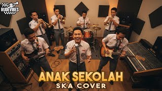 Download lagu ANAK SEKOLAH - CHRISYE SKA COVER (RUDE VIBES) mp3