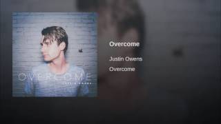 Justin Owens || Overcome
