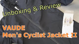 VAUDE Men's Cyclist Jacket II - UNBOXING & REVIEW