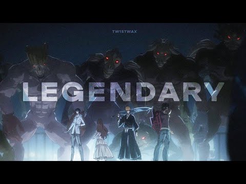 Bleach AMV Legendary - NEFFEX