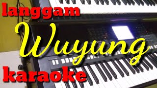 Download lagu Wuyung Karaoke Langgam mp3 Download lagu Wuyung Karaoke Langgam mp3