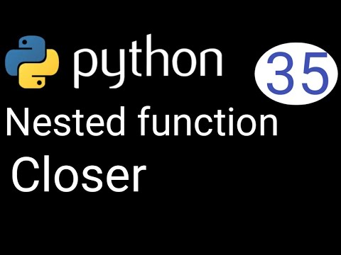 35nested Function Closer In Python Python Series In Easy Hindi