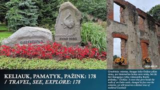 KELIAUK, PAMATYK, PAŽINK: 178 / TRAVEL, SEE, EXPLORE: 178. Gruobinia_Grobiņa, Latvia