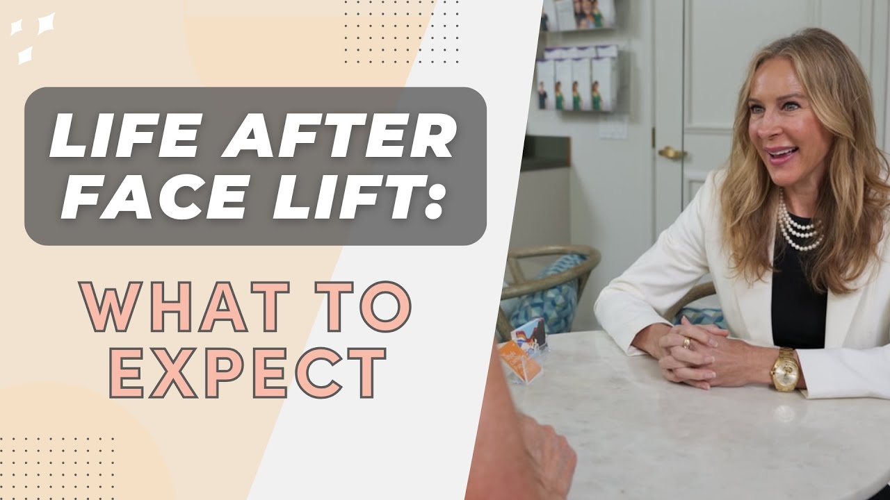 Life After Facelift: What to Expect