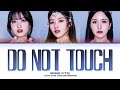 MISAMO Do not touch Lyrics (Color Coded Lyrics)