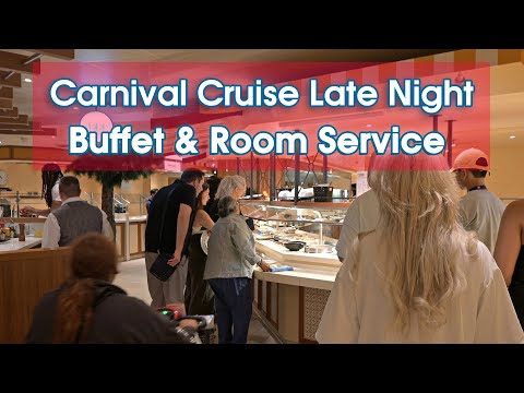 Carnival Cruises Late Night Buffet & Room Service Menus ✨