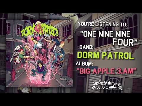 Dorm Patrol - One Nine Nine Four