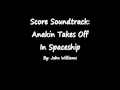PS2 Movies Score Soundtrack: Anakin Takes Off In Spaceship