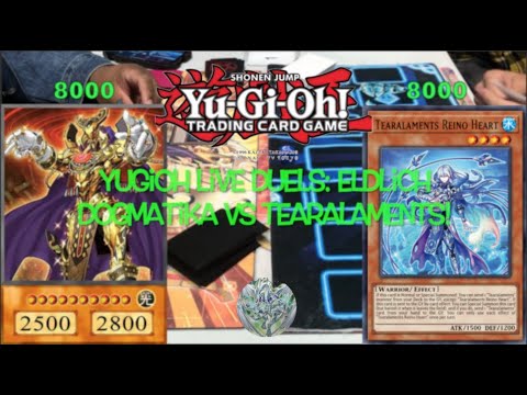 Yu-Gi-Oh! Live Duels: Eldlich Dogmatika vs Tearalaments | Emporium TCG! | November 2022 | Locals!