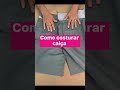 Passo A Passo Para Costurar Calça