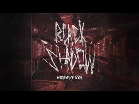 Black Shadow-Corridors Of Doom [FREETRACK]