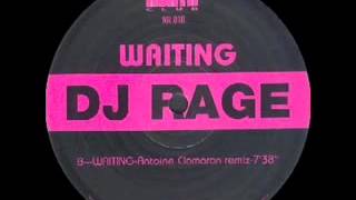 Dj Rage-Waiting (Antoine Clamaran mix)