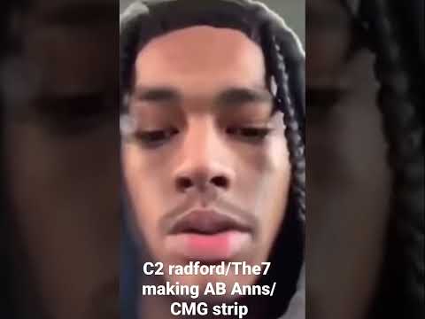 C2 Radford/The7 making Ab Anns/CMG strip and say he’s not involved