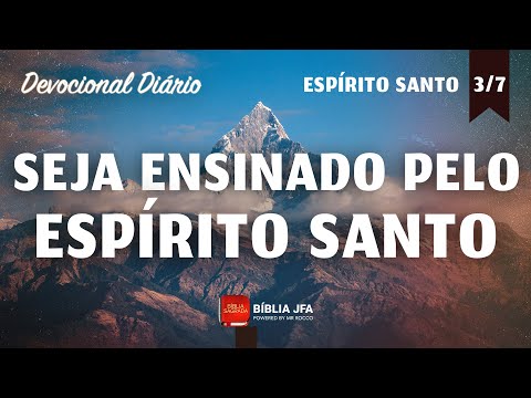 Devocional Diário sobre João 14:26 (série sobre o Espírito Santo - 3⁰ episódio) 💡