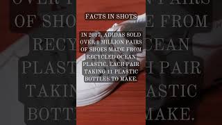How Adidas Transformed 1 Million Plastic Bottles into Sneakers”