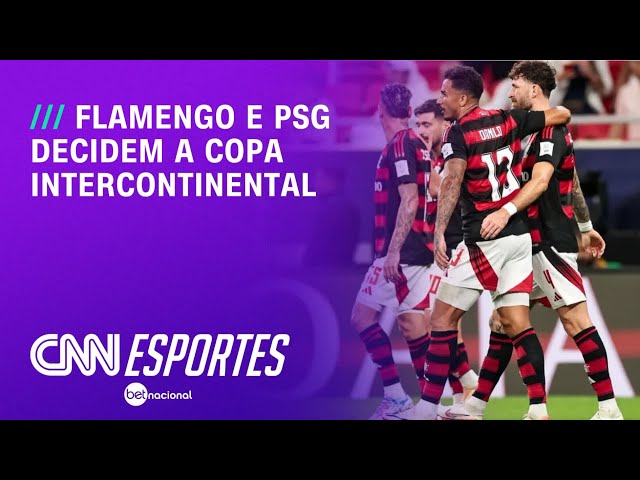 Flamengo e PSG decidem a Copa Intercontinental nesta quarta (17) | CNN NOVO DIA