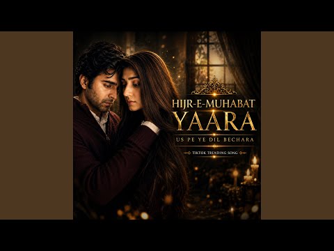 Hijr-E-Muhabat Yaara
