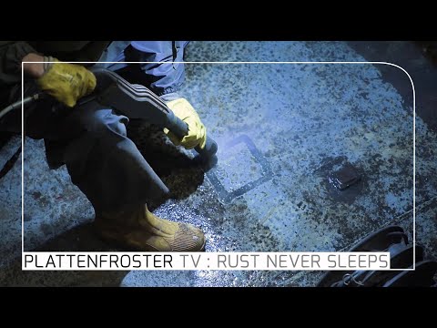 Rust Never Sleeps: Konservierung Laderaum 4 mit Salli & Alex - Stubnitz Plattenfroster TV 2