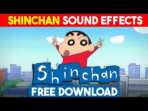 Shinchan Sound effects No copyright