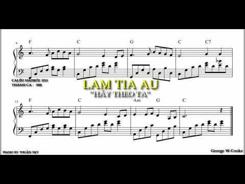 LAM TIAQ AU - 033 ( Hãy Theo Ta TC 388)| Piano