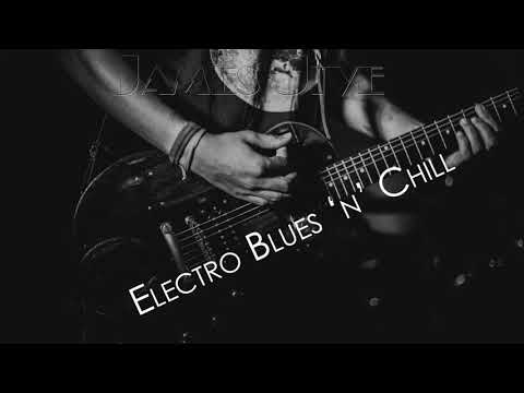 Electro Blues 'N' Chill | 2019 | Music for Studying, Reading, Drinking Whiskey