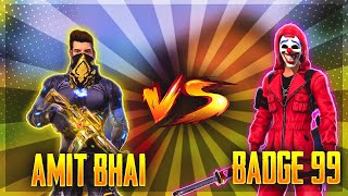 Badge99 vs Amitbhai (Desi Gamer) Best Clash Battle