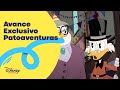 PatoAventuras Avance Exclusivo La última Aventura Disney Channel Oficial