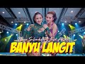 Niken Salindry Ft Lala Atila Banyu Langit Official Music Video ANEKA MUSIC