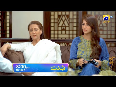 Shiddat Episode 22 Promo | Tonight at 8:00 PM only on Har Pal Geo
