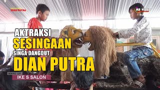 Download lagu AKTRAKSI SESINGAAN/ SINGA DANGDUT DIAN PUTRA mp3 Download lagu AKTRAKSI SESINGAAN/ SINGA DANGDUT DIAN PUTRA mp3