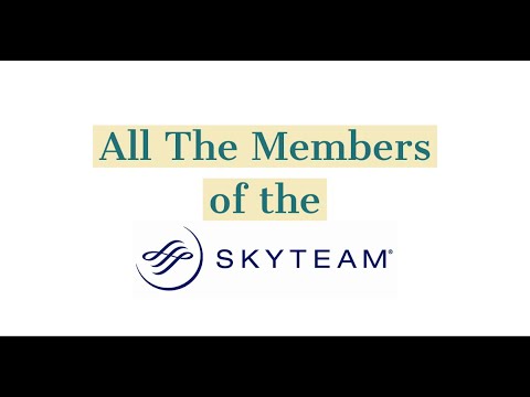 all the members of the Sky Team alliance | airlines stuff