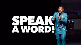 SPEAK A WORD