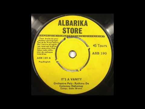Orchestre Poly-Rythmo De Cotonou Dahomey & Gabo Brown - It's a Vanity [1971 est.]