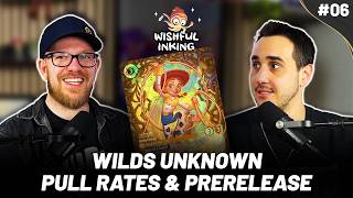 Wishful Inking Episode 06 | Wilds Unknown Pull Rates & Prerelease