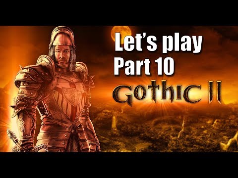 Let's play Gothic II - Part 10 (NOTR, L'Hiver-Mod & DX11) Canceled!