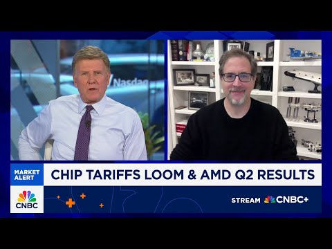 Bernstein's Stacy Rasgon on semiconductor tariffs, impact on sector and AMD Q2 results