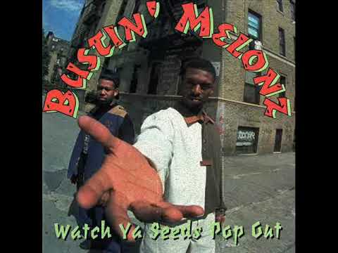 Bustin' Melonz - 1994 [1994]