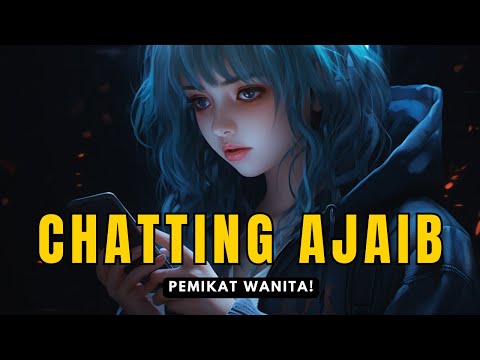 1 Rahasia CHATTING biar cewek JADI SUKA sama lo! Auto-CINTA setelah chatting...